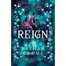 Reign By Bethan Croome