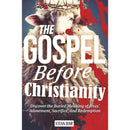 The Gospel Before Christianity By Eitan Bar