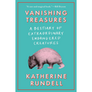 Vanishing Treasures By Katherine Rundell
