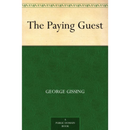 The Paying Guest  By George Gissing