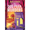 The Dog Park Murders  Angela Barker