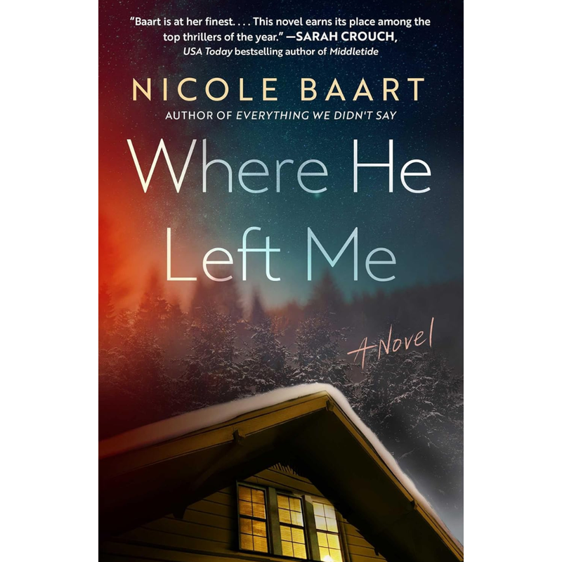 Where He Left Me By Nicole Baart