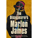 The Disappearers By Marlon James