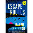 Escape Routes By Naomi Ishiguro