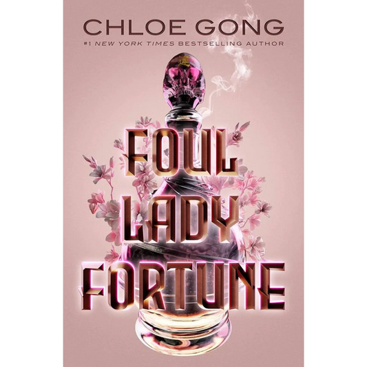 Foul Lady Fortune By Chloe Gong