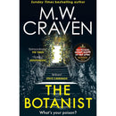 The Botanist By M.W. Craven
