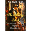 The Kissing Ball by GL Robinson