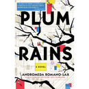 Plum Rains By Andromeda Romano-Lax