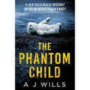 The Phantom Child By A.J. Wills