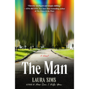 The Man By Laura Sims