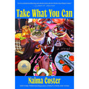 Take What You Can By Naima Coster