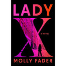 Lady X By Molly Fader