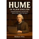Hume in Plain English By Robert Flix