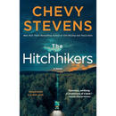 The Hitchhikers: A Novel By Chevy Stevens