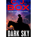 Dark Sky By C. J. Box