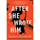 After She Wrote Him By Sulari Gentill