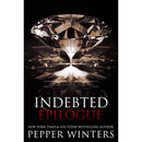 Indebted Epilogue By Pepper Winters
