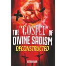 The “Gospel” of Divine Abuse By Eitan Bar