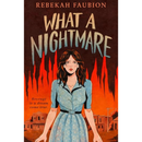 What a Nightmare By Rebekah Faubion