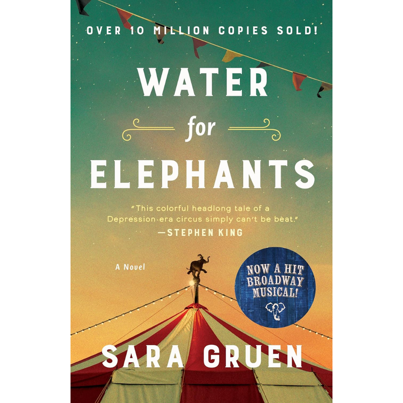Water for Elephants By Sara Gruen