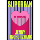 Superfan By Jenny Tinghui Zhang