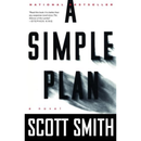 A Simple Plan By Scott Smith