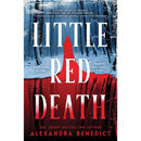 Little Red Death BY A.K. Benedict