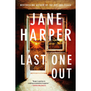Last One Out By Jane Harper