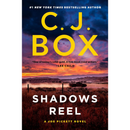 Shadows Reel By C. J. Box