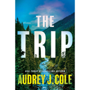 The Trip By Audrey J. Cole