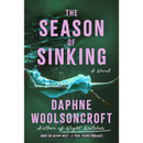The Season of Sinking  Daphne Woolsoncroft
