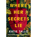 Where Her Secrets Lie By Katie Tallo