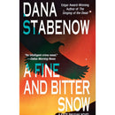 Fine and Bitter Snow By Dana Stabenow