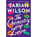 The Chemistry of Love By Sariah Wilson