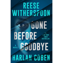 Gone Before Goodbye By Reese Witherspoon