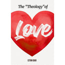 The Theology of Love By Eitan Bar