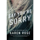 Say You're Sorry By Karen Rose