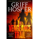 The Vengeance Trail By Griff Hosker