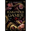 Hallowed Games By C.N. Crawford
