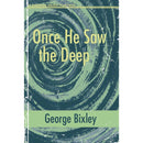 Once He Saw the Deep By Christopher Jansmann