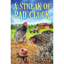 A Streak of Bad Cluck By Ellen Riggs