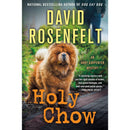 Holy Chow By David Rosenfelt