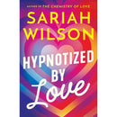 Hypnotized by Love By Sariah Wilson