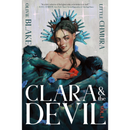 Clara & the Devil, Volume 1 By Olivie Blake