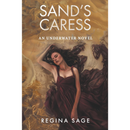 Sand's Caress By Regina Sage