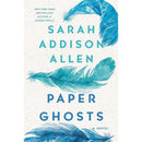 Paper Ghosts By Sarah Addison Allen