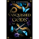 Vanquished Gods By C.N. Crawford