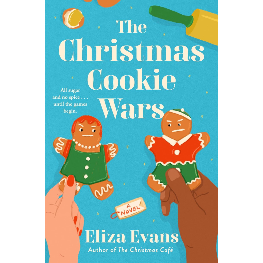 The Christmas Cookie Wars By Eliza Evans