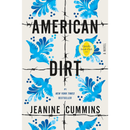 American Dirt By Jeanine Cummins