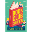 Book Club Confidential by Julie Hatcher